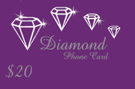 Diamond Calling Card $20 - International Calling Cards